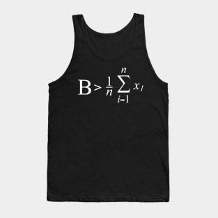 Be Greater Than Average Mathematic Formula Tank Top